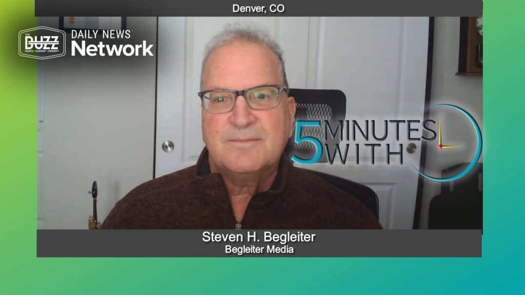 5 Minutes With Steven H. Begleiter of Begleiter Media